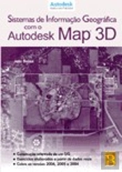 Sistemas de Informação Geográfica com o Autodesk Map 3D