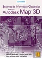 Sistemas de Informação Geográfica com o Autodesk Map 3D