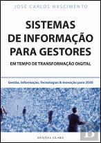 Sistemas de Informação para Gestores em Tempo de Transformação Digital