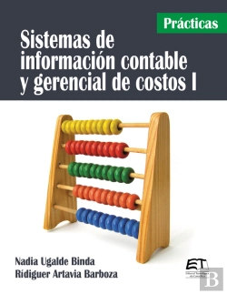 Bertrand.pt - Sistemas De Información Contable Y Gerencial De Costos I (Prácticas)