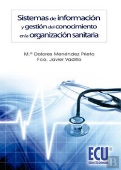 Bertrand.pt - Sistemas De Información Y Gestión Del Conocimiento En La Organización Sanitaria