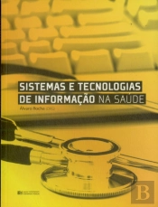 Sistemas e Tecnologias de Informação na Saúde