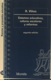 Sistemas Educativos, Culturas Escolares Y Reformas