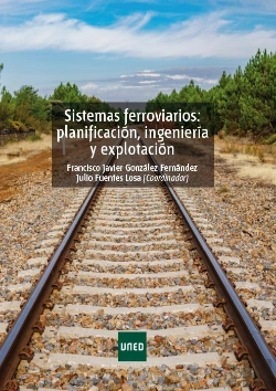 Bertrand.pt - Sistemas Ferroviarios: Planificación, Ingeniería Y Explotación