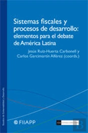 Sistemas Fiscales Y Procesos De Desarrollo: Elementos Para El Debate De América Latina