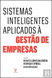 Sistemas Inteligentes Aplicados à Gestão de Empresas