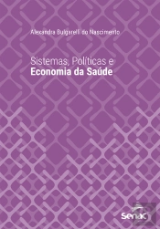 Sistemas, Políticas E Economia Da Saúde