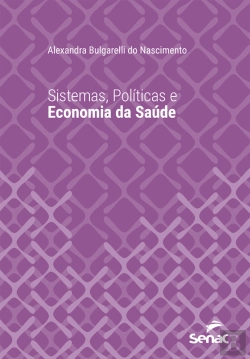 Bertrand.pt - Sistemas, Políticas E Economia Da Saúde