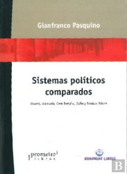 Bertrand.pt - Sistemas Politicos Comparados (Francia, Alemania, Gran Bretaña, Italia Y Estados Unidos)