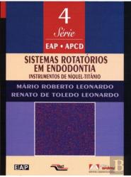 Sistemas Rotatórios em Endodontia