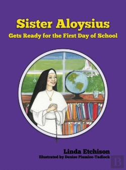 Bertrand.pt - Sister Aloysius Gets Ready For The First Day Of School