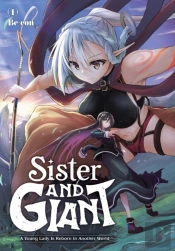 Sister And Giant: A Young Lady Is Reborn In Another World, Vol. 1