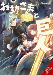 Sister And Giant: A Young Lady Is Reborn In Another World, Vol. 3