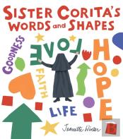 Sister Corita'S Words And Shapes