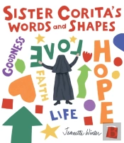 Sister Corita'S Words And Shapes