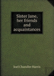 Sister Jane, Her Friends And Acquaintances
