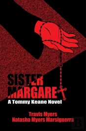 Sister Margaret, A Tommy Keane Novel