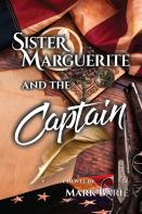 Sister Marguerite And The Captain