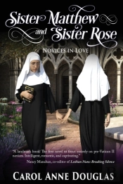 Sister Matthew And Sister Rose: Novices