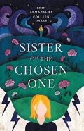 Sister Of The Chosen One