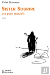 Sister Sourire ; Une Pure Tragédie