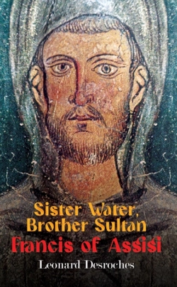 Bertrand.pt - Sister Water, Brother Sultan Â€“ Francis Of Assisi