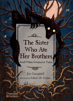 Bertrand.pt - Sister Who Ate Her Brothers: And Other Gruesome Tales