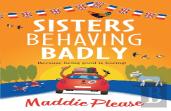 Sisters Behaving Badly