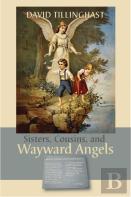 Sisters, Cousins, And Wayward Angels