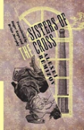 Sisters Of The Cross