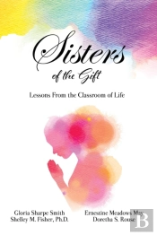Sisters Of The Gift