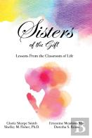 Sisters Of The Gift