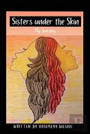 Sisters Under The Skin