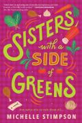 Sisters With A Side Of Greens