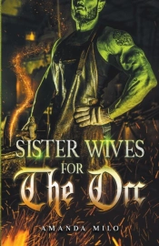 Sisterwives For The Orc