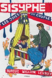Sisyphe ; Les Joies Du Couple