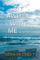 Sit Awhile With Me . . .