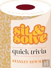 Sit & Solve Quick Trivia