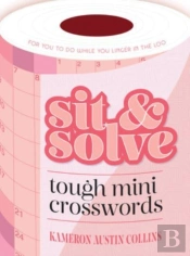 Sit & Solve Tough Mini Crosswords
