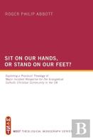 Sit On Our Hands, Or Stand On Our Feet?