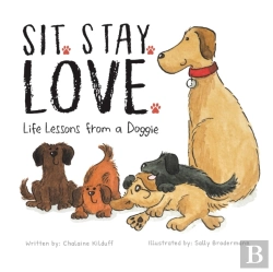 Bertrand.pt - Sit. Stay. Love. Life Lessons From A Doggie