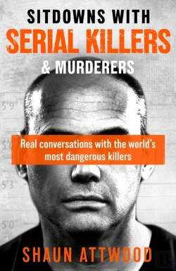 Bertrand.pt - Sitdowns With Serial Killers & Murderers