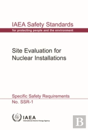 Site Evaluation For Nuclear Installations