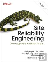 Site Reliability Engineering
