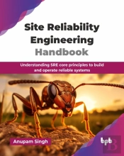 Site Reliability Engineering Handbook