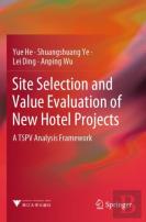 Site Selection And Value Evaluation Of New Hotel Projects