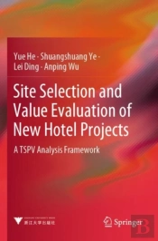 Site Selection And Value Evaluation Of New Hotel Projects