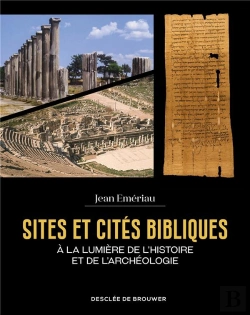 Bertrand.pt - Sites Et Cites Bibliques - A La Lumiere De L'Histoire Et De L'Archeologie