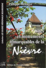 Sites Et Monuments Remarquables De La Nievre