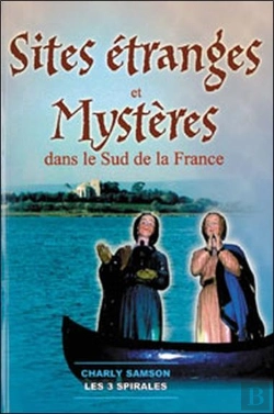 Bertrand.pt - Sites Étranges Et Mystères Dans Le Sud De La France